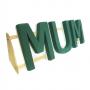 Napis MUM / MUM- Inscription / MUM - Aufschrift / MUM - надписѦ